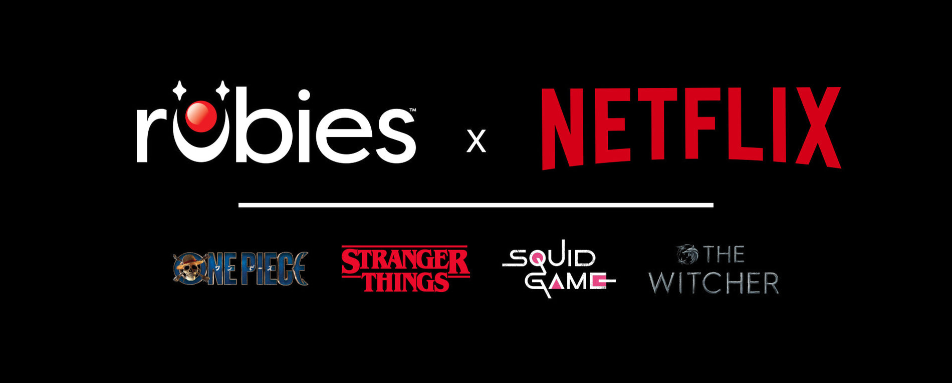 Rubies Secures Licensing Rights for Netflix: Stranger Things, The Witcher, Squid Game, and One Piece for UK and EMEA